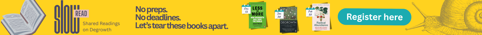 Shared Readings on Degrowth, register here